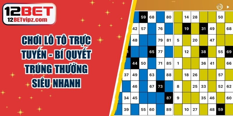 Chơi Lô Tô Trực Tuyến - Bí Quyết Trúng Thưởng Siêu Nhanh 5 Chơi Lô Tô Trực Tuyến